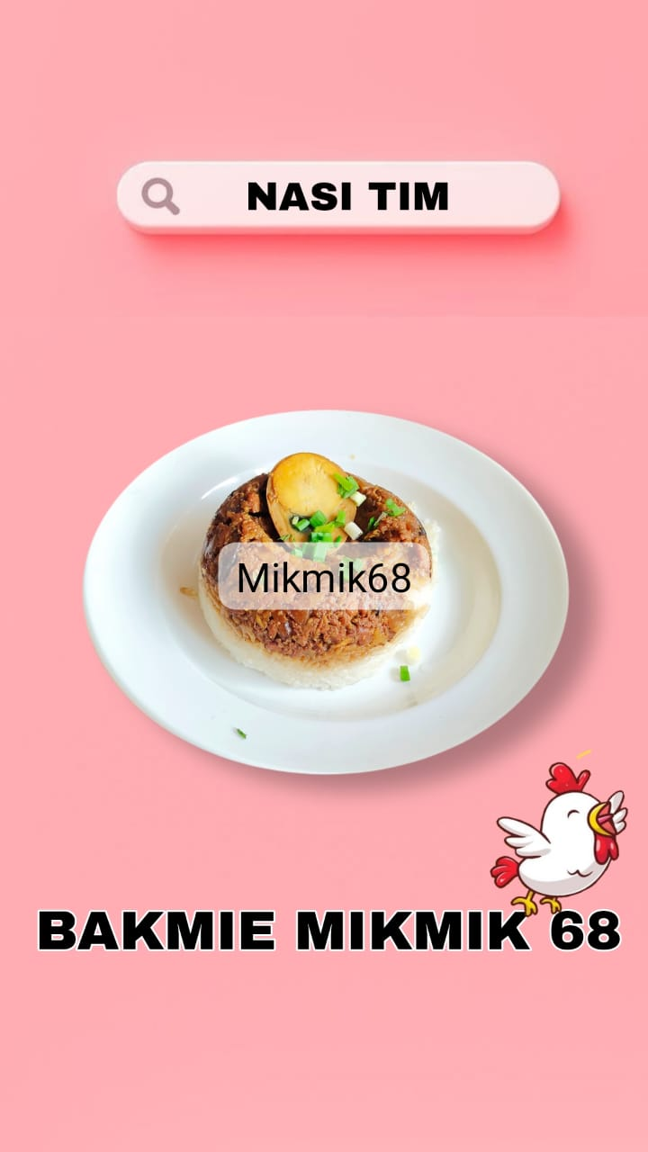 Nasi tim MikMik 68 dengan topping ayam
